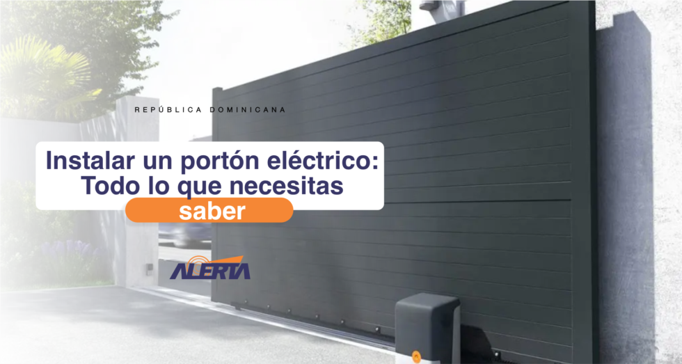 Instalar un portón eléctrico Todo lo que necesitas saber ALERTA SRL